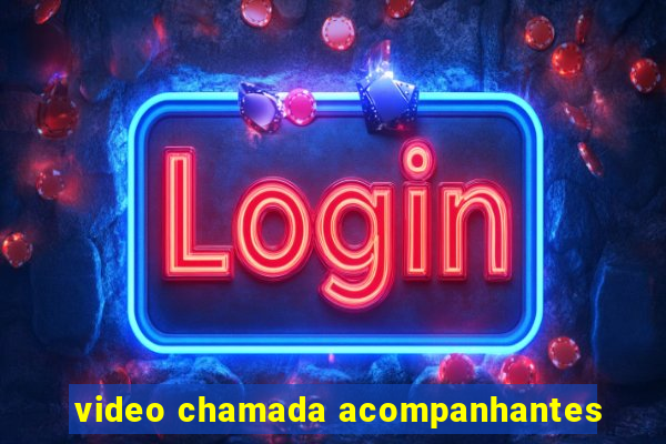 video chamada acompanhantes